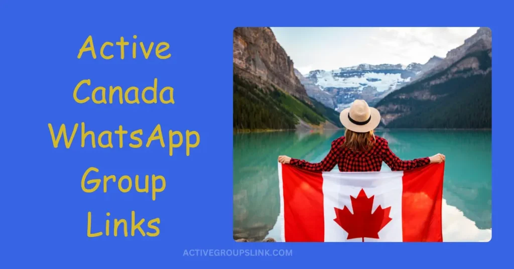 Active Canada WhatsApp Group Links